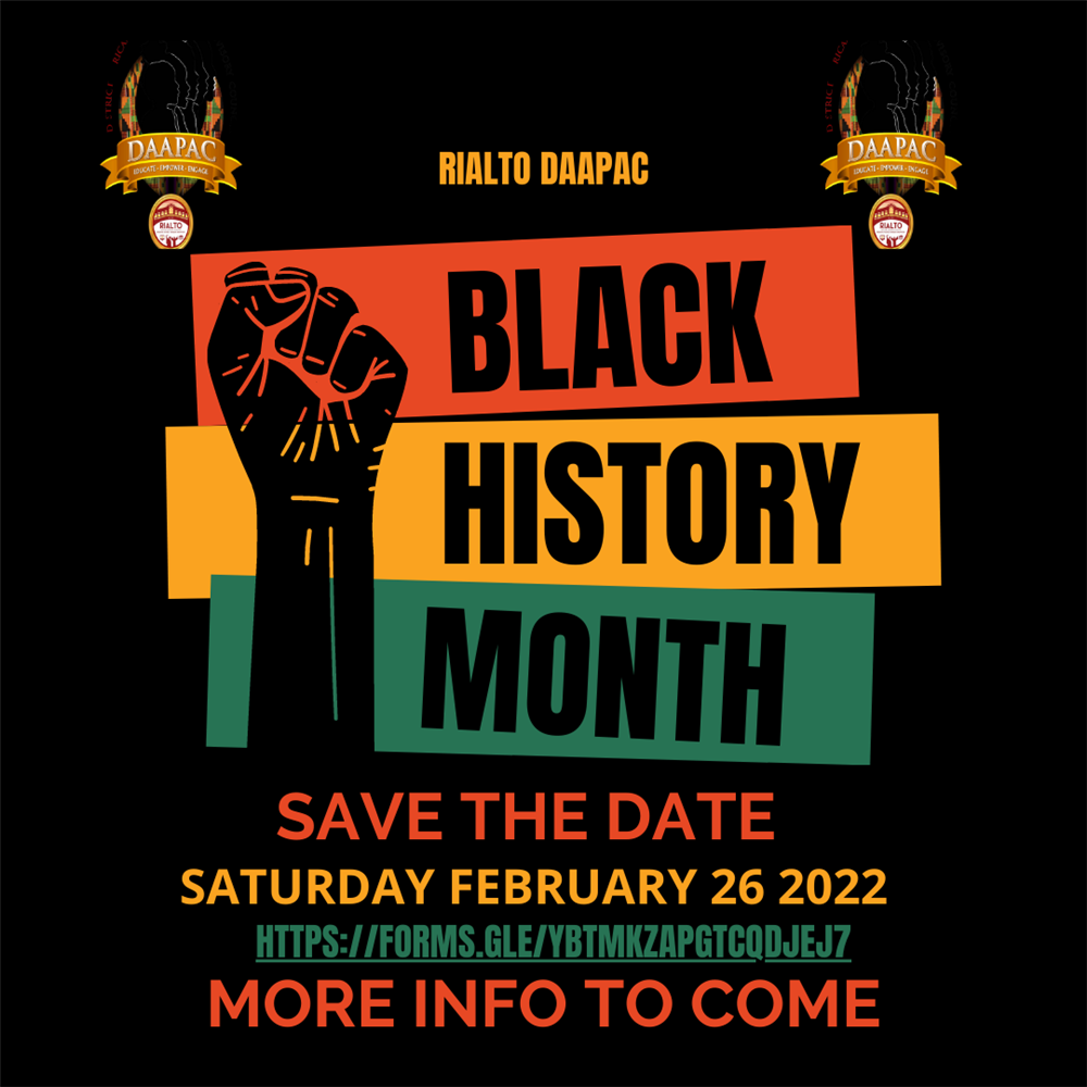 Black History Month - Save the Date for Saturday, February 26, 2022. More info to come.
